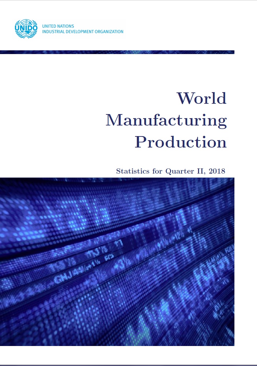 世界工業生産報告書(2018年第2四半期)が発表されました | 国際 世界工業生産報告書(2018年第2四半期)が発表されました | 国際